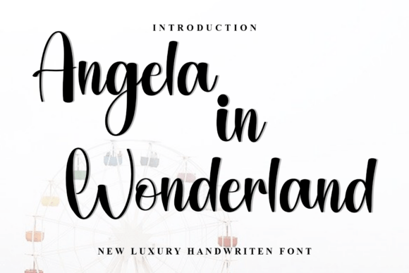 Angela in Wonderland: A Script Typeface for Holiday Magic