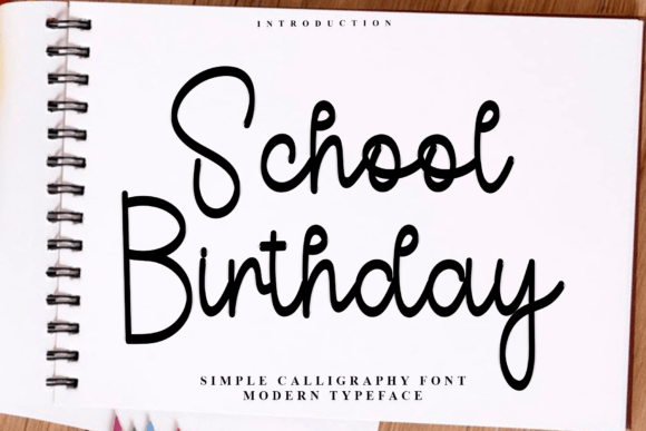 Exploring School Birthday: A Timeless Handwritten Font for Branding