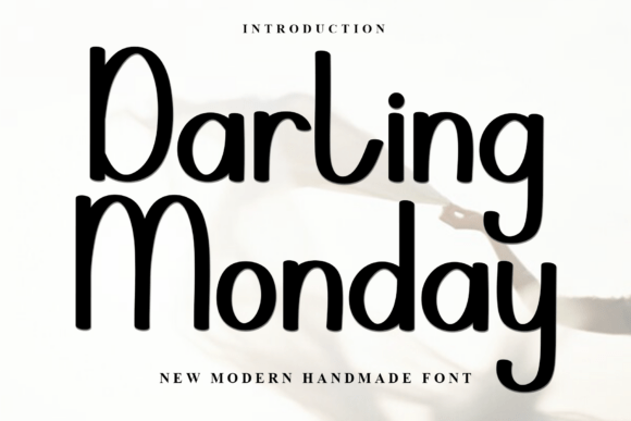 Font Choice That Matters: Why Darling Monday Works for Campaigns