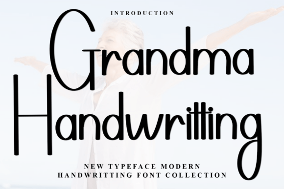 Grandma Handwritting: A Font That Speaks Warmth
