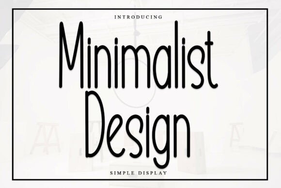 Minimalist Design: A Font That Elevates Digital Branding