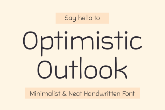Optimistic Outlook: A Font for Warmth and Readability